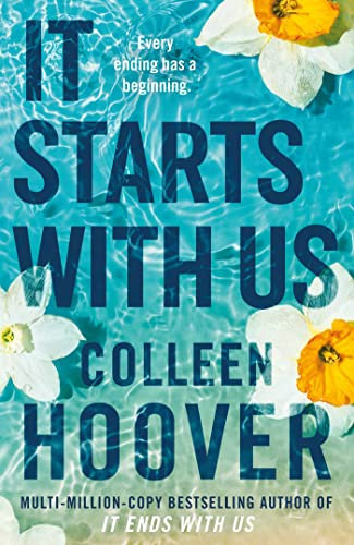 It Starts with Us: the highly anticipated sequel to IT ENDS WITH US (English Edition)