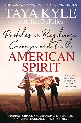 American Spirit: Profiles in Resilience, Courage, and Faith – Stories of Veterans, 9/11 Survivors, and Patients Finding Purpose