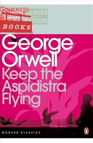 Modern Classics Keep the Aspidistra Flying (Penguin Modern Classics)