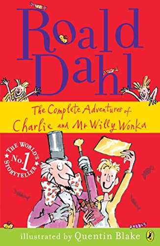 The Complete Adventures of Charlie and Mr Willy Wonka