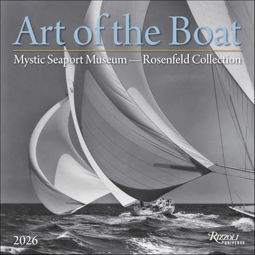 Art of The Boat 2026 Wall Calendar: Mystic Seaport Museum – The Rosenfeld Collection