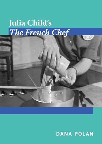 Julia Child’s The French Chef (Spin-Offs)