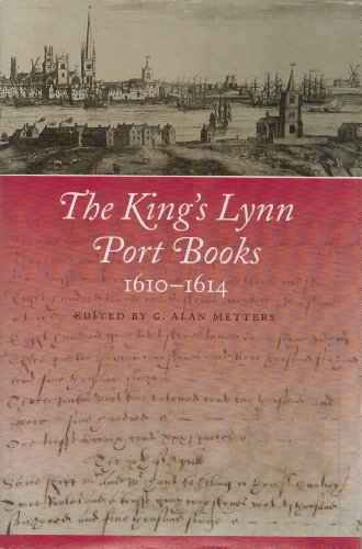 The King's Lynn Port Books 1610-1614: v. 73