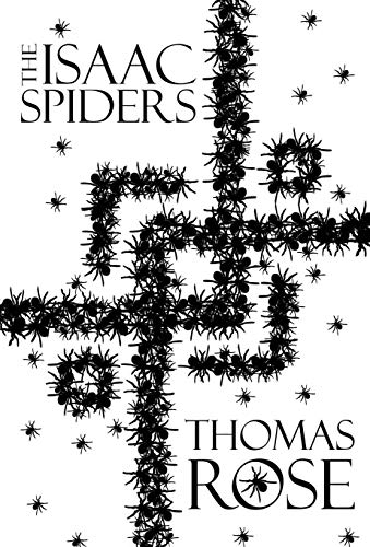 The Isaac Spiders (Portal Novellas, Band 1)