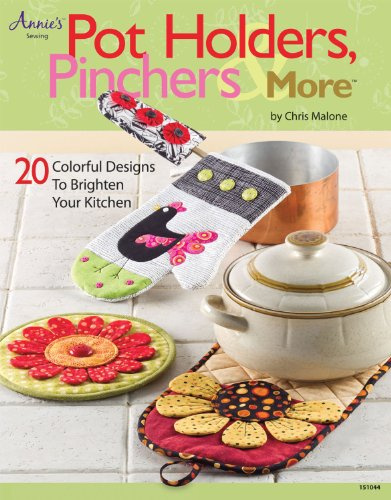 Pot Holders, Pinchers and More: 20 Colorful Designs to Brighten Your Kitchen