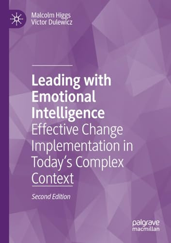 Leading with Emotional Intelligence: Effective Change Implementation in Today’s Complex Context