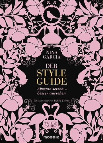 Der Styleguide: Akzente setzen – besser aussehen - Illustrationen von Ruben Toledo