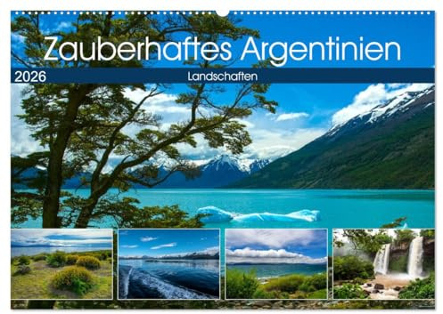 Zauberhaftes Argentinien (Wandkalender 2026 DIN A2 quer), CALVENDO Monatskalender: Zauberhafte Landschaften in Argentinien (CALVENDO Natur)