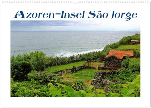 Azoren-Insel Sao Jorge – traumhafte Fajas auf dem grünsten Eiland Portugals (Wandkalender 2026 DIN A2 quer), CALVENDO Monatskalender: Erlebe ... entlang der Steilküste. (CALVENDO Natur)