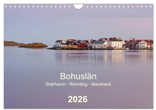 Bohuslän. Skärhamn - Rönnäng - Marstrand (Wandkalender 2026 DIN A4 quer), CALVENDO Monatskalender: Idyllische Dörfer, zauberhafte Landschaften und eine traumhafte Schärenküste (CALVENDO Orte)