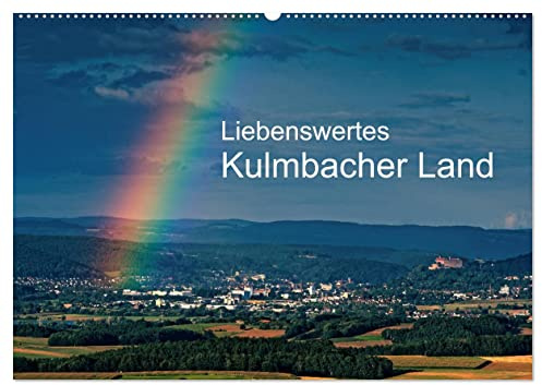 Liebenswertes Kulmbacher Land (Wandkalender 2026 DIN A2 quer), CALVENDO Monatskalender: Dieser Kalender nimmt Sie mit auf eine Bilderreise durch ... und eine wunderschöne Natur (CALVENDO Orte)