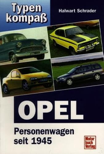 Typenkompaß Opel Personenwagen seit 1945