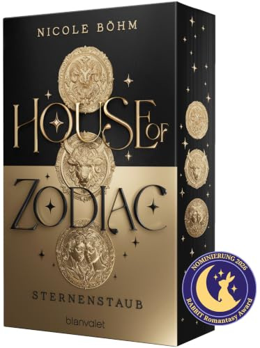 House of Zodiac - Sternenstaub: Roman - Die epische Romantasy über die Magie der Sternzeichen! Mit Farbschnitt in limitierter Auflage! (Die Zodiac-Saga, Band 1)