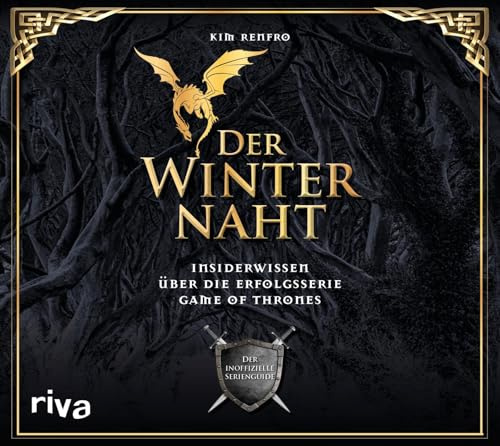 Der Winter ist da: Insiderwissen über die Erfolgsserie Game of Thrones. Der inoffizielle Serienguide