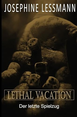 Lethal Vacation: Der letzte Spielzug