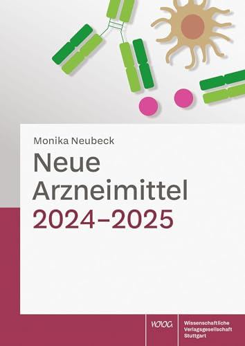 Neue Arzneimittel: 2024–2025