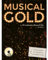 Musical-Gold: Die 20 schönsten Musical-Hits auf Deutsch mit Melodieline, Text, Akkorden und Klavierbegleitung + Audio-CD