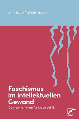 Faschismus im intellektuellen Gewand: Das rechte Institut für Staatspolitik