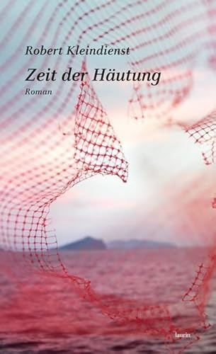 Zeit der Häutung: Roman