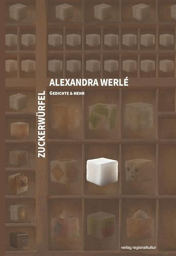 Zuckerwürfel: Gedichte & mehr
