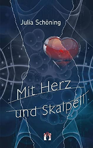 Mit Herz und Skalpell: Erotischer Liebesroman