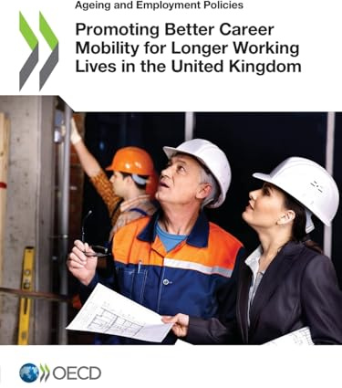 Promoting Better Career Mobility for Longer Working Lives in the United Kingdom