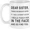 Sister in Law Gifts Dear Sister Thanks for Being My Sister Mug Best Sister Funny Coffee Mug Birthday Gifts Ideas for Sister Women Birthday Christmas Thanksgiving Day 11 Oz White