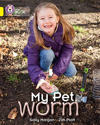 My Pet Worm: Band 03/Yellow (Collins Big Cat)
