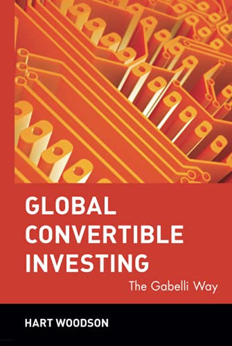Global Convertible Investing: The Gabelli Way
