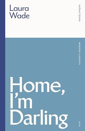 Home, I'm Darling (Modern Classics)