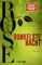Dunkelste Nacht: Thriller | Start der neuen Thriller-Reihe von SPIEGEL-Bestseller-Autorin Karen Rose (Die New-Orleans-Reihe, Band 1)
