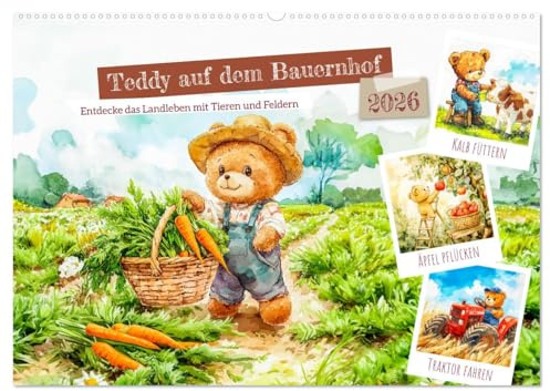 Teddy auf dem Bauernhof - Entdecke das Landleben mit Tieren und Feldern (Wandkalender 2026 DIN A2 quer), CALVENDO Monatskalender: Spannende Erlebnisse ... für kleine Entdecker (CALVENDO Spass)