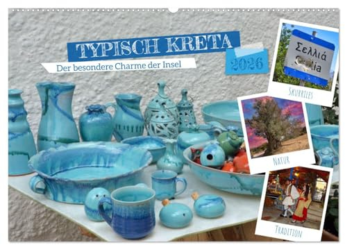 Typisch Kreta (Wandkalender 2026 DIN A2 quer), CALVENDO Monatskalender: Der besondere Charme der Insel (CALVENDO Kunst)