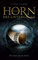 Das Horn des Untergangs: Der dritte Ton des Horns