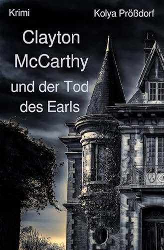 Clayton McCarthy / Clayton McCarthy und der Tod des Earls