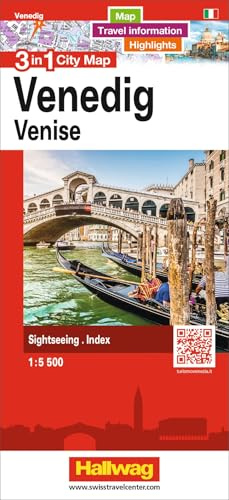 Hallwag Stadtplan Venedig: 3 in 1: Stadtplan, Reiseinformationen und Highlights!