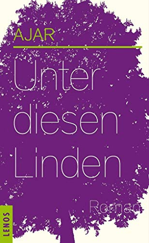 Unter diesen Linden: Roman von Esther Montandon