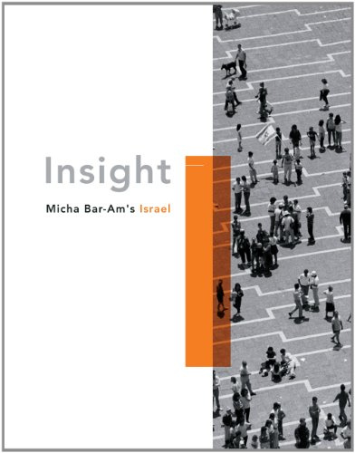 Bar-Am. Insight: Micha Bar-Am’s Israel