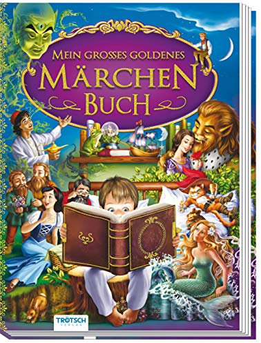 Trötsch Kinderbuch Mein großes goldenes Märchenbuch Lesebuch Bilderbuch: 192 Seiten (Lesebücher)