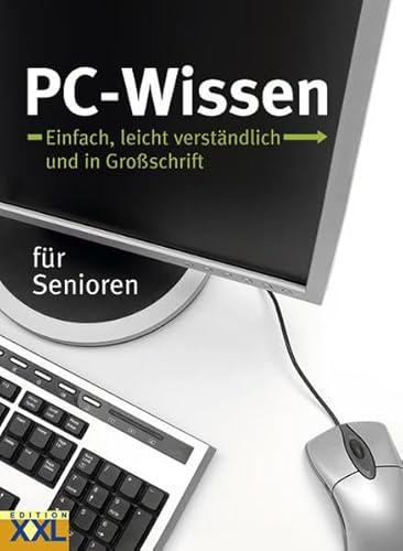 PC - Wissen für Senioren