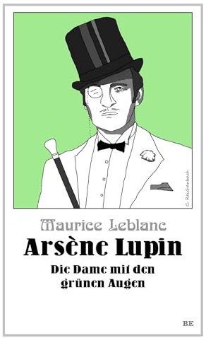 Arsène Lupin - Die Dame mit den grünen Augen (Die Abenteuer des Arsène Lupin)