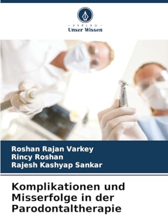 Komplikationen und Misserfolge in der Parodontaltherapie