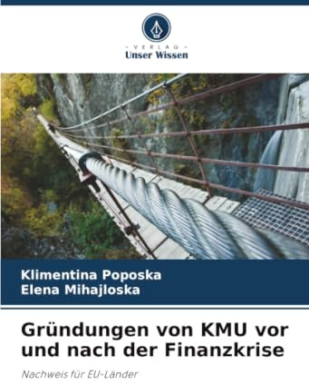 Gründungen von KMU vor und nach der Finanzkrise: Nachweis für EU-Länder