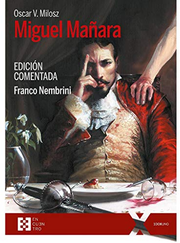 Miguel Mañara. Edición comentada (100XUNO, Band 60)