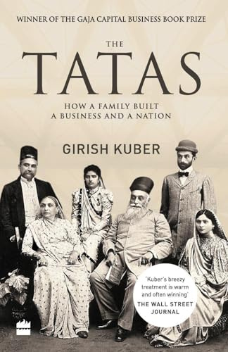 TATAS: How a Family Built a Business and a Nation