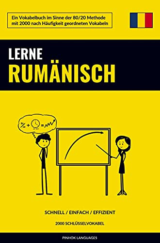 Lerne Rumänisch - Schnell / Einfach / Effizient: 2000 Schlüsselvokabel