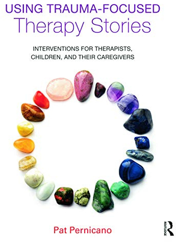 Using Trauma-Focused Therapy Stories