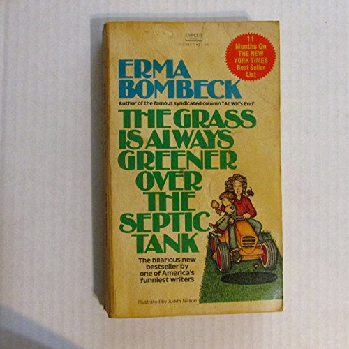 The Grass Is Always Greener Over the Septic Tank