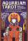 Aquarian Tarot Deck and Guidebook