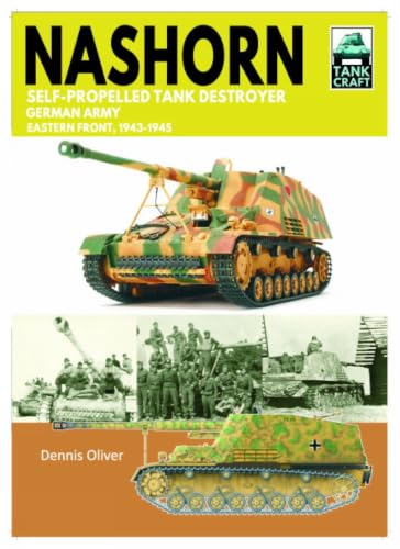 Tank Craft 45 Nashorn Self-Propelled Tank Destroyer: German Army, Eastern Front 1943-1945